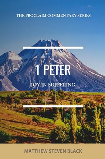 1 Peter: Joy in Suffering