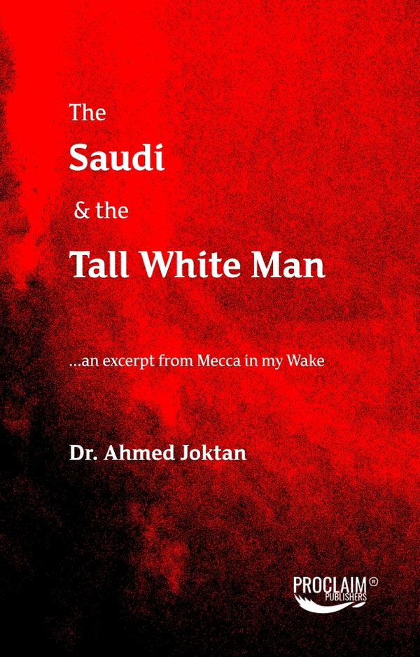 The Saudi & the Tall White Man